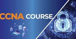 CCNA Certification Training Course 2025 – Become a Cisco Certified Network Associate